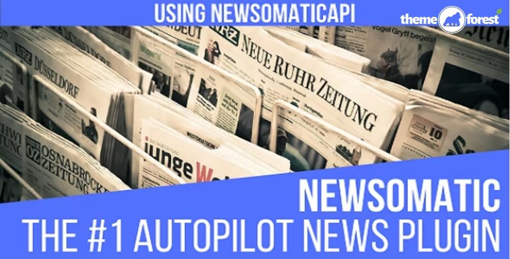 Newsomatic – Automatic News Post Generator Plugin for WordPress 3.3.3