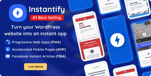 Instantify – PWA & Google AMP & Instant Articles for WordPress 7.6