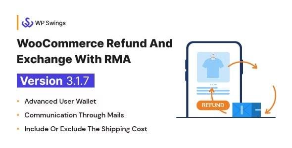WooCommerce Refund And Exchange with RMA – Warranty Management, Refund Policy, Manage User Wallet 3.2.7