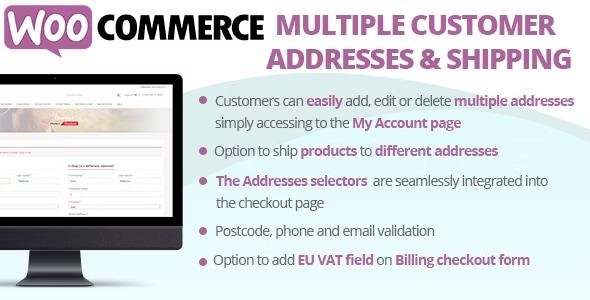 WooCommerce Multiple Customer Addresses & Shipping 25.5