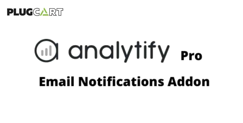 Analytify Email Notifications Addon