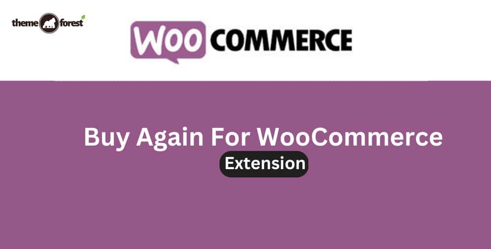 Buy Again For WooCommerce Extension 5.2.0