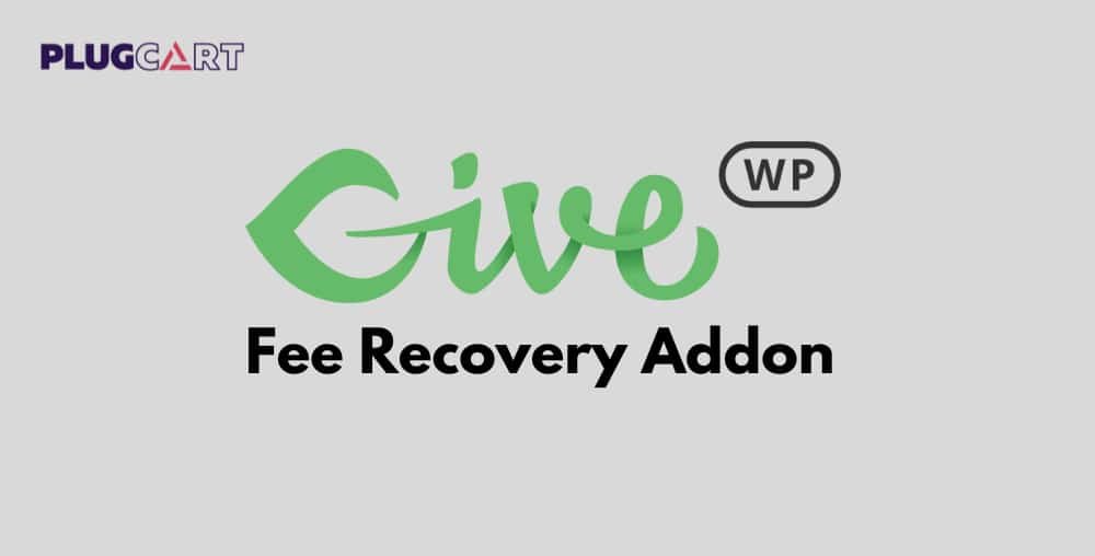 GiveWP Fee Recovery Addon 2.3.6