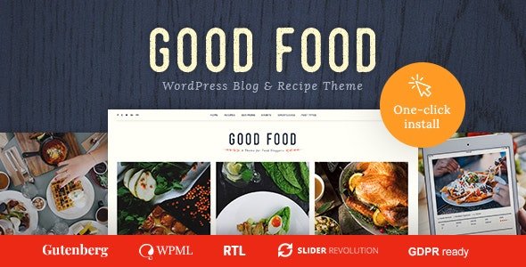 Good Food Theme – Recipe Magazine & Culinary Blog Theme 1.3.1