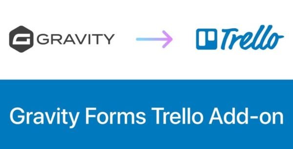 Gravity Forms Trello Addon 2.2.0
