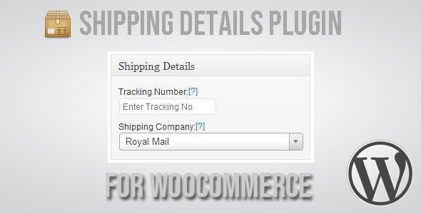 Shipping Details Plugin for WooCommerce 1.8.0.7