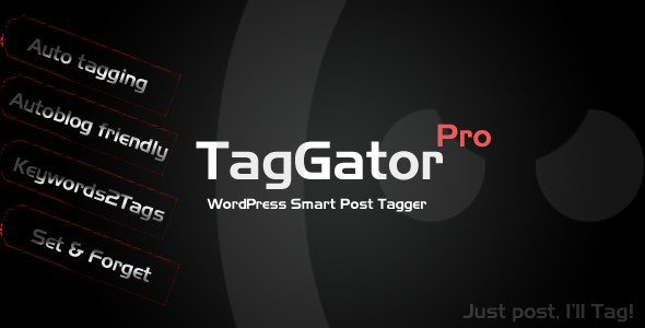 TagGator Pro. WordPress Auto Tagging Plugin 02.26.21