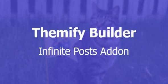 Themify Builder Infinite Posts Addon 3.5.4