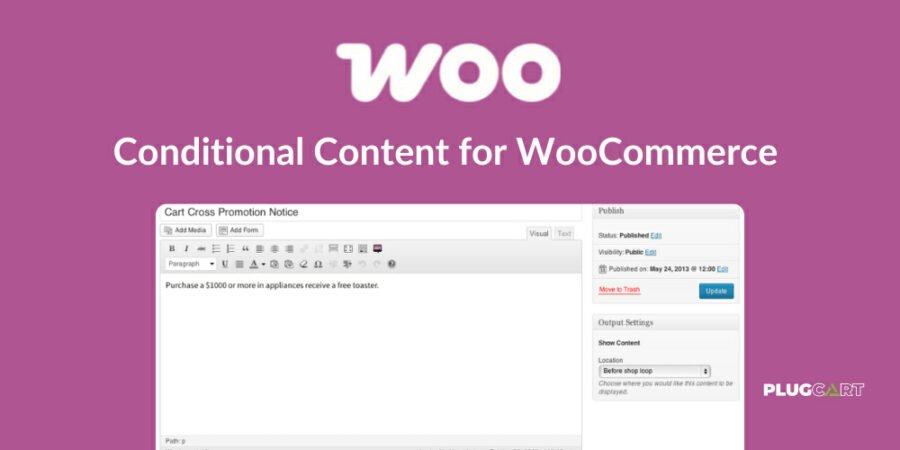 WooCommerce Conditional Content